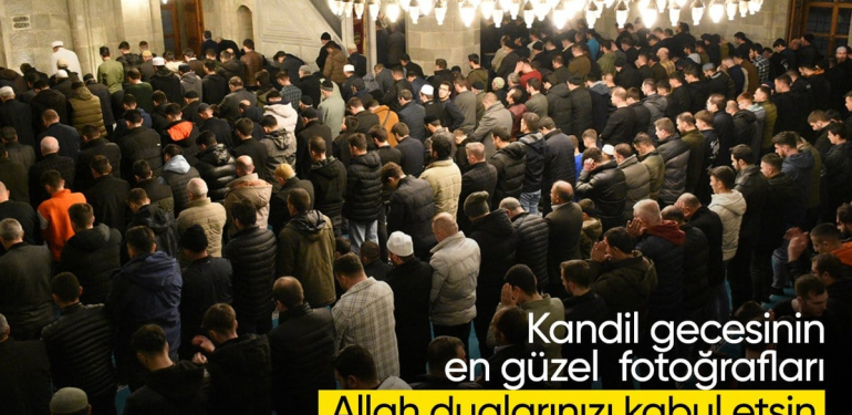 Berat Kandili yurt genelinde dualarla idrak edildi