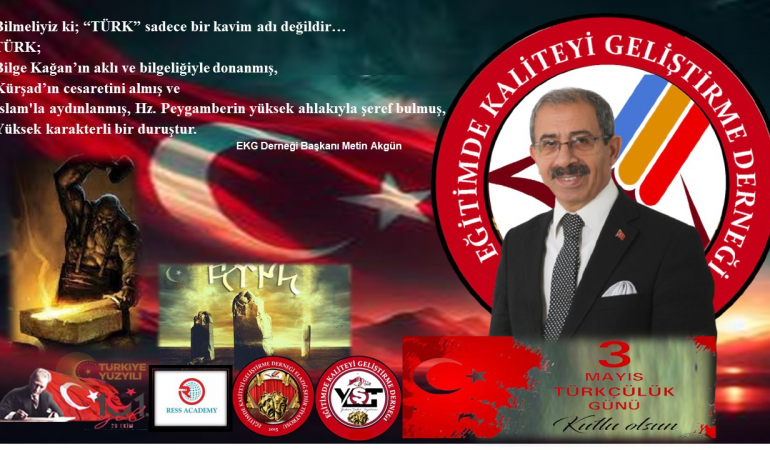 Başkan Akgün’den; 3 Mayıs Türkçüler Günü Mesajı…
