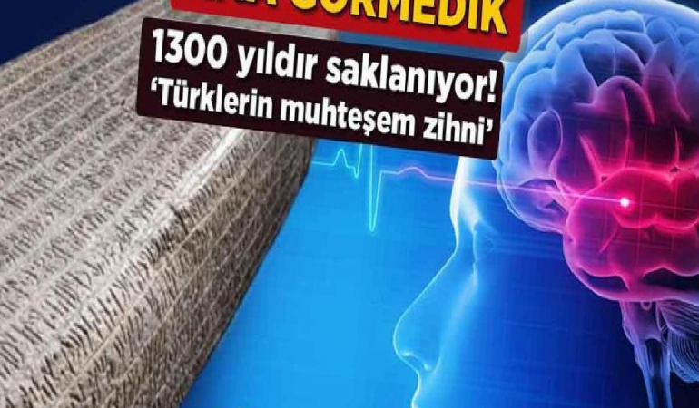 Orhun Yazıtları’nda vardı ama görmedik! 1300 yıldır saklanıyor: ‘Türkün muhteşem zihni’