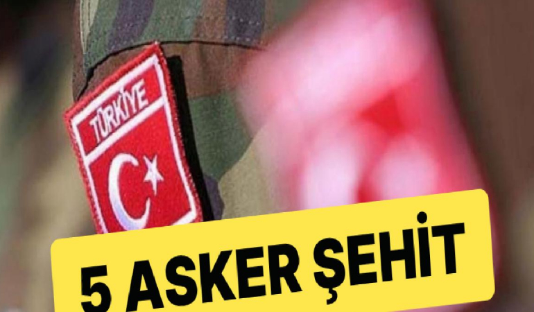 Milli Savunma Bakanlığı Duyurdu: 5 Asker Metan Gazı Sonucu Şehit Oldu