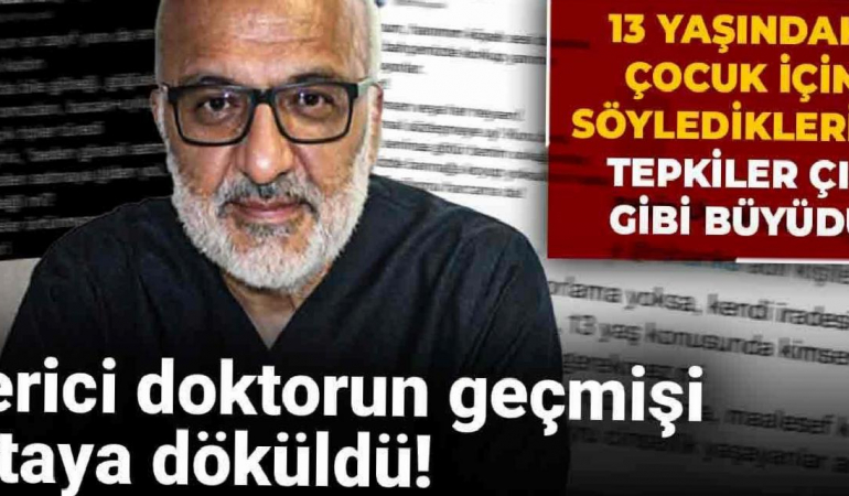 Gerici doktorun geçmişi ortaya döküldü! 13 yaşındaki çocuk için söylediklerine tepkiler çığ gibi büyüdü