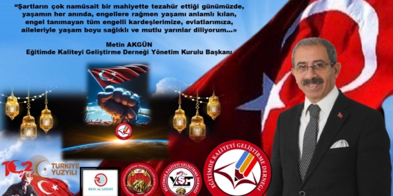 Metin Akgün’den 3 Aralık Engelliler Günü Kutlama Mesajı…